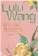 GERESERVEERD Lulu Wang = Wilde rozen - 0 - Thumbnail