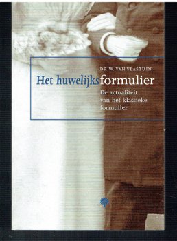 Het huwelijksformulier door ds W. van Vlastuin - 1