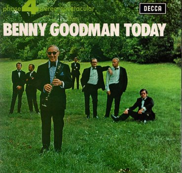 Benny Goodman and his Orchestra ‎– Benny Goodman Today ‎– Jazz Big Band/ Vinyl LP - 1
