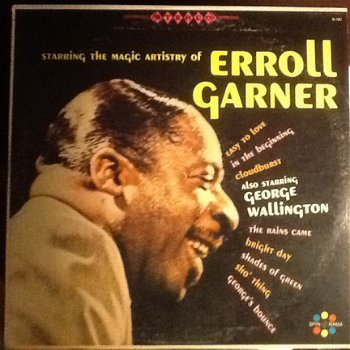 Erroll Garner / George Wallington ‎– Starring The Magic Artistry Of Erroll Garner Jazz Bop, - 1