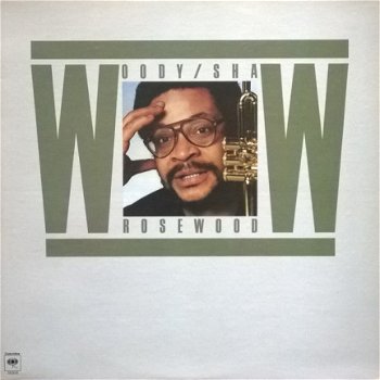 Woody Shaw ‎– Rosewood - Contemporary Jazz, Hard Bop, Fusion/ Vinyl LP - 1