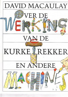 Over de kurketrekker en andere machines door D. Macaulay