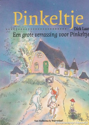 Laan, D. - Een grote verrassing voor Pinkeltje - nr. 1