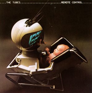 The Tubes ‎– Remote Control - Classic Rock- Glam, Punk [Discogs] /1979 Vinyl LP - 1