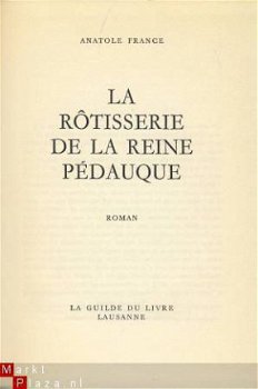 ANATOLE FRANCE**LA ROTISSERIE DE LA REINE PEDAUQUE**GUILDE - 2