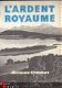 JACQUES CHESSEX**L'ARDENT ROYAUME**ROMBALDI EDITEUR** - 1 - Thumbnail