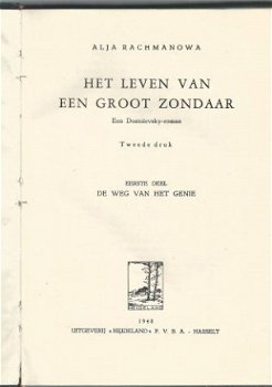 ALJA RACHMANOWA**HET LEVEN VAN EEN GROOT ZONDAAR*DOSTOIEVSKY - 6