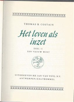 THOMAS COSTAIN**HET LEVEN ALS INZET*DEEL II:**EEN VROUW WINT - 2