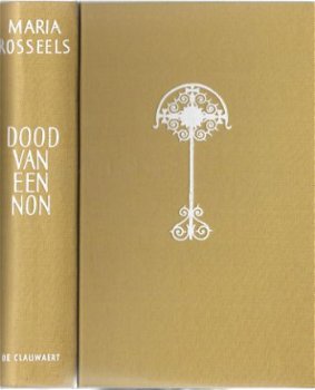 MARIA ROSSEELS**DOOD VAN EEN NON**DE CLAUWAERT*+DUSTJACKET - 5