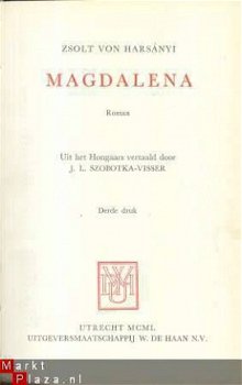 ZSOLT VON HARSANYI**MAGDALENA**UITG. MIJ W. DE HAAN N.V. ** - 3