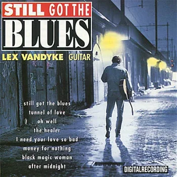 CD - Lex Vandyke - Still got the blues - 0