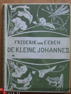 Frederik van Eeden: De Kleine Johannes