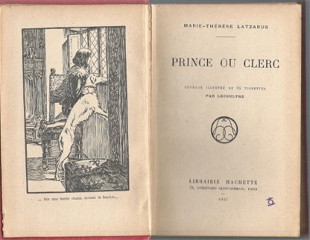 MARIE-THERESE LATZARUS**PRINCE OU CLERC**OUVRAGE ILLUSTREE DE 35 VIGNETTES**1925 - 3