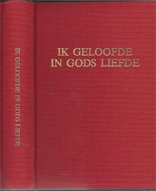 TERESIA VAN LISIEUX**IK GELOOFDE IN GODS LIEFDE**CARMELITANA