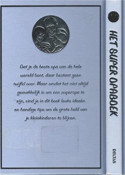 JOHN GRIBBLE**HET SUPER OPA BOEK**JE BENT IN ALLES DE BESTE.**LUXE-HARDCOVER + GOUD-OPDRUK.** - 2