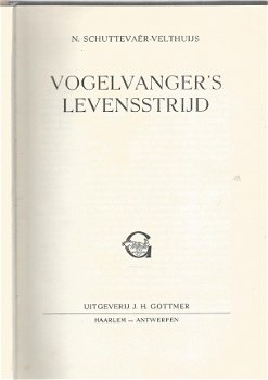 N. SCHUTTEVAËR-VELTHUIJS**VOGELVANGER'S LEVENSSTRIJD** - 2