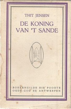 THIT JENSEN**DE KONING VAN 'T SANDE.**BOEKENGILDE DIE POORTE - 1