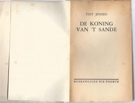 THIT JENSEN**DE KONING VAN 'T SANDE.**BOEKENGILDE DIE POORTE - 2