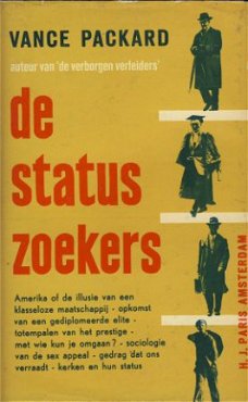 VANCE PACKARD**DE STATUSZOEKERS**THE STATUS SEEKERS**HARDCOV