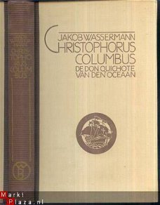 JAKOB WASSERMANN**CHRISTOPHORUS COLUMBUS**DE DON QUICHOTE