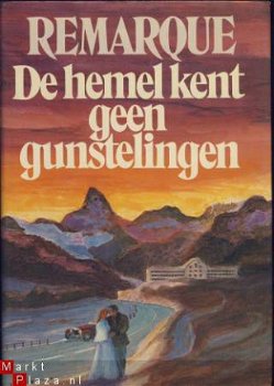 ERIC M. REMARQUE**DE HEMEL KENT GEEN GUNSTELINGEN**HOLKEMA - 1