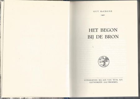 GUY MCCRONE**HET BEGON BIJ DE BRON**JAN VAN TUYL HARDCOVER - 4