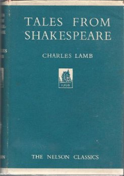 CHARLES LAMB**TALES FROM SHAKESPEARE**THE NELSON CLASSICS** - 1