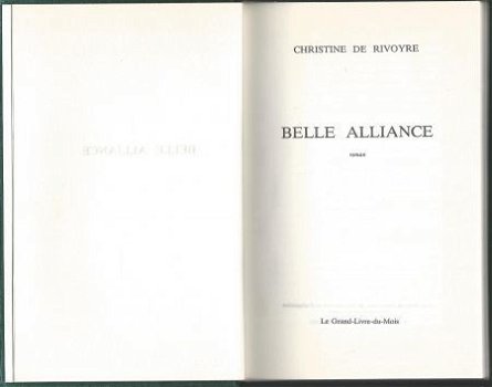 CHRISTINE DE RIVOYRE**BELLE ALLIANCE*HARDCOVER*LE GRAND LIVR - 4