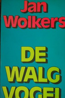 Jan Wolkers: De Walgvogel