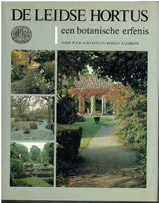 De Leidse hortus, een botanische erfenis door Karstens ea