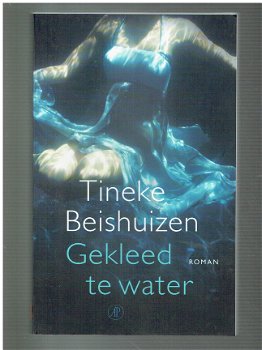 Gekleed te water door Tineke Beishuizen (nieuw opruiming) - 1