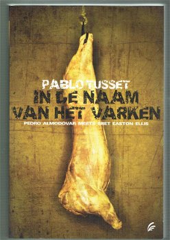 In de naam van het varken door Pablo Tusset (nieuw opruiming) - 1