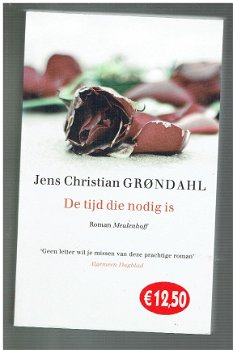 De tijd die nodig is door Jens Christian Grondahl (nieuw) - 1