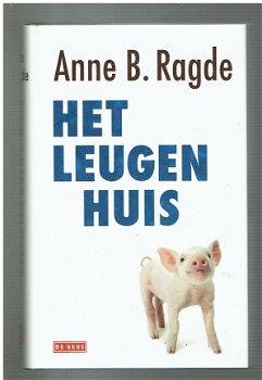 Het leugenhuis door Anne B. Ragde (opruiming nieuw) - 1