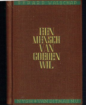 Een mensch van goeden wil door Gerard Walschap (1936) - 1