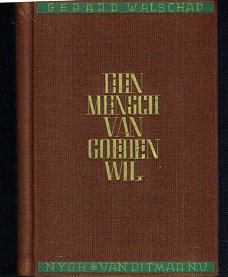 Een mensch van goeden wil door Gerard Walschap (1936)