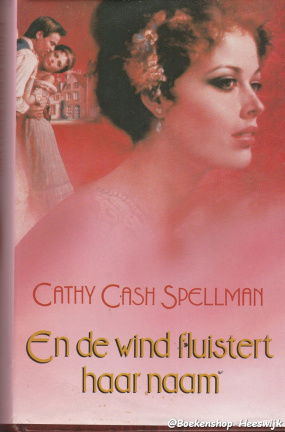 Spellman, Cathy - En de wind fluistert haar naam - nr. 1