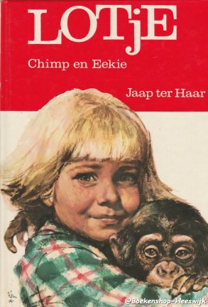 Haar, Jaap ter - Lotje Chimp en Eekie - nr. 1