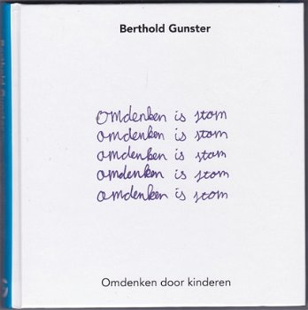 Berthold Gunster: Omdenken is stom - 1