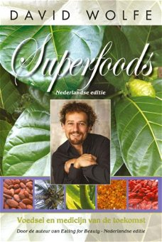 David Wolfe - Superfoods