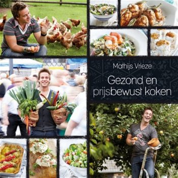 Mathijs Vrieze - Gezond En (Prijs)bewust Koken (Hardcover/Gebonden) - 1