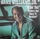 Hank Williams jr. / After you/ pride's not hard to swallow - 1 - Thumbnail