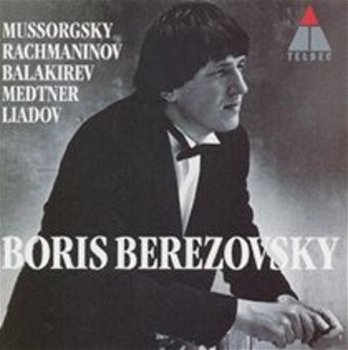 Boris Berezovsky - Mussorgsky, Rachmaninov, Balakirev, et al / Boris Berezovsky (CD) - 1