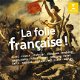 La Folie Francaise (4 CD) - 1 - Thumbnail