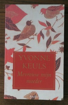 Yvonne Keuls - Mevrouw mijn moeder - 1