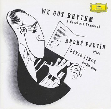 André Previn, David Finck ‎– We Got Rhythm: A Gershwin Songbook (CD) - 1