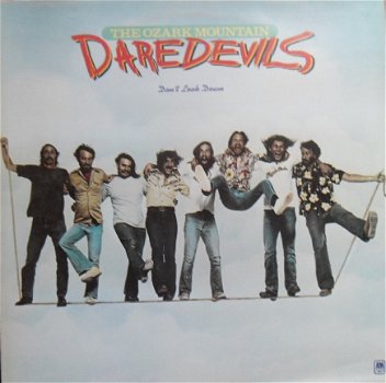 the Ozark Mountain Daredevils / Don't look down - 1