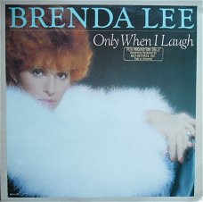 Brenda Lee / Only When I Laugh