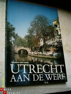 Utrecht aan de werf.