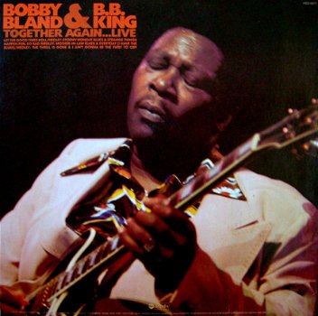 Bobby Bland & B.B. King ‎– Together Again...Live-1976- Soul, Blues -vinyl LP-MINT/review copy - 1